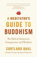 E-Book (epub) A Meditator's Guide to Buddhism von Cortland Dahl
