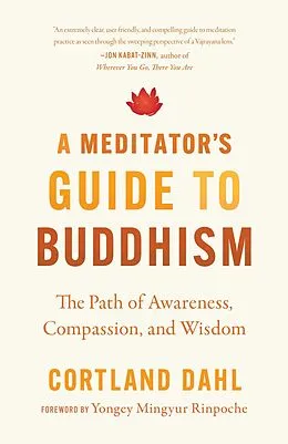 E-Book (epub) A Meditator's Guide to Buddhism von Cortland Dahl