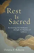 E-Book (epub) Rest Is Sacred von Octavia F. Raheem