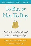 E-Book (epub) To Buy or Not to Buy von Carrie Rattle, April Lane Benson