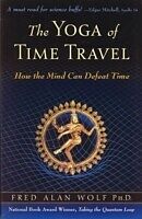 E-Book (epub) Yoga of Time Travel von Fred Alan Wolf