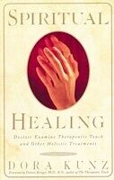 E-Book (epub) Spiritual Healing von Dora Kunz