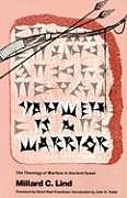 Kartonierter Einband Yahweh Is a Warrior von Millard C. Lind