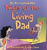 Couverture cartonnée Night of the Living Dad de Jerry Scott, Rick Kirkman