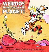 Couverture cartonnée Calvin and Hobbes. Weirdos fom Another Planet! de Bill Watterson