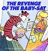 Kartonierter Einband The Revenge of the Baby-SAT: A Calvin and Hobbes Collection Volume 8 von Bill Watterson