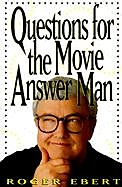 Questions for the Movie Answer Man