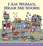 I Am Woman, Hear Me Snore