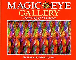 Kartonierter Einband Magic Eye Gallery: A Showing of 88 Images von Cheri Smith