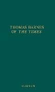 Livre Relié Thomas Barnes of the Times de Derek Hudson, Hudson, Unknown
