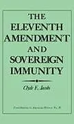 Fester Einband The Eleventh Amendment and Sovereign Immunity von Jacobs Clyde E.