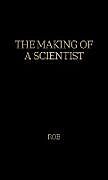 Livre Relié The Making of a Scientist de Anne Roe, Unknown