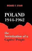 Fester Einband Poland, 1944-1962 von Richard Felix Staar, Richard F. Starr