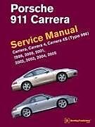 Livre Relié Porsche 911 (Type 996) Service Manual 1999, 2000, 2001, 2002, 2003, 2004, 2005: Carrera, Carrera 4, Carrera 4s de Bentley Publishers