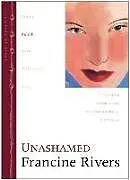 Fester Einband Unashamed von Francine Rivers