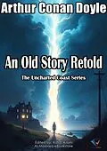 E-Book (epub) An Old Story Retold von Arthur Conan Doyle