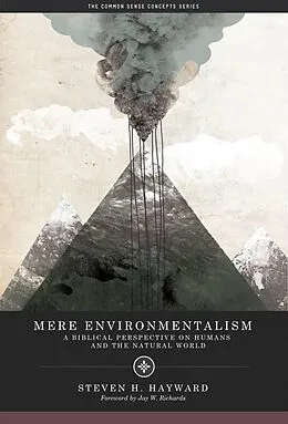 E-Book (epub) Mere Environmentalism von Steven F. Hayward