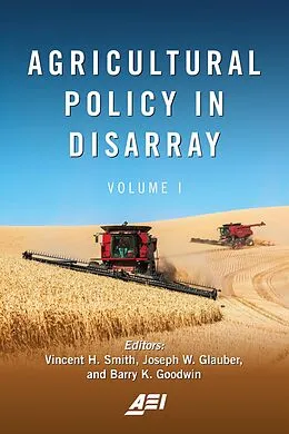 E-Book (epub) Agricultural Policy in Disarray von Vincent H. Smith