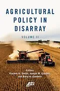 E-Book (epub) Agricultural Policy in Disarray von Vincent H. Smith