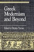 Couverture cartonnée Greek Modernism and Beyond de Dimitris Tziovas