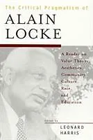 Kartonierter Einband Critical Pragmatism of Alain Locke von Leonard Harris