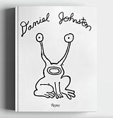 Livre Relié Daniel Johnston de Lee Foster, DICK JOHNSTON, ROBIN K. WILLIAMS