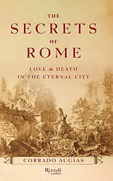 Fester Einband Secrets of Rome von Corrado Augias