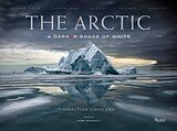 Livre Relié The Arctic de Sebastian Copeland