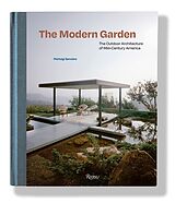 Fester Einband The Modern Garden von Pierluigi Serraino