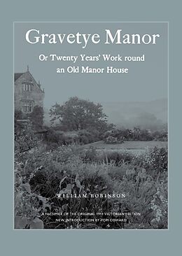 Fester Einband Gravetye Manor von WILLIAM ROBINSON, TOM COWARD