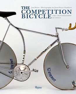 Fester Einband The Competition Bicycle von Jan Heine, Jean-Pierre Praderes