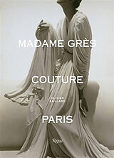 Broché Madame Grès couture Paris de Olivier; Graire, Anne Saillard