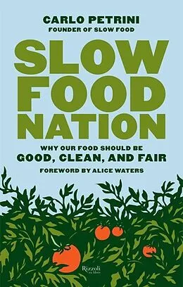E-Book (epub) Slow Food Nation von Carlo Petrini