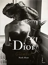 Fester Einband Dior Glamour von Mark Shaw, Lee Radziwill, Natasha Fraser-Cavassoni