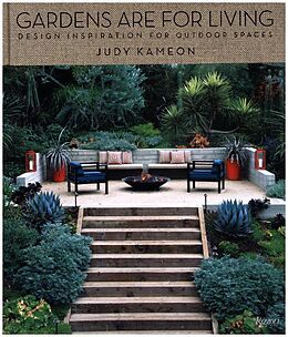 Fester Einband Gardens Are For Living von Judy Kameon, Jonathan Adler