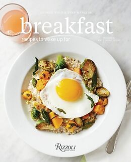 Livre Relié Breakfast: Recipes to Wake Up for de George; Lee, Ted Weld