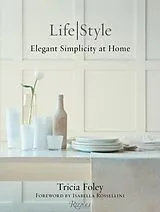 Fester Einband Tricia Foley Life/Style von Tricia Foley, Isabella Rossellini