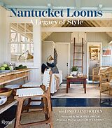 Livre Relié Nantucket Looms de NANTUCKET LOOMS, Linda Jane Holden, Mitchell Owens