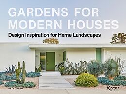 Livre Relié Gardens for Modern Houses de Beth Dunlop