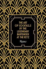 Livre Relié The Art of Cocktails de Frank Meier