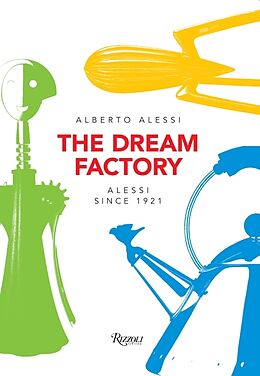 Couverture cartonnée The Dream Factory de Alberto Alessi