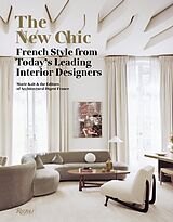 Livre Relié The New Chic de Marie Kalt, Editors of Architectural Digest France