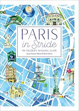 Broschiert Paris in Stride von Jessie Kanelos Moroz, Sarah Weiner
