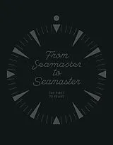 Fester Einband From Seamaster to Seamaster von Omega, Shigeru Ban, Philippe Lacombe