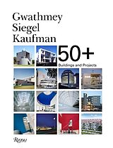 Livre Relié Gwathmey Siegel Kaufman 50+ de Robert H. Siegel Faia, Joseph Giovannini, Brad Collins