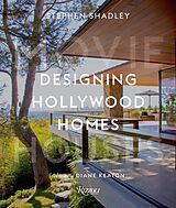 Fester Einband Designing Hollywood Homes von Stephen Shadley, Patrick Pacheco, Diane Keaton