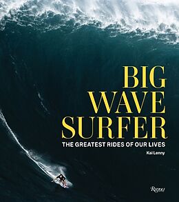 Livre Relié Big Wave Surfer de Kai; Vu, Don Lenny