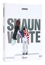 Livre Relié Shaun White de Shaun White