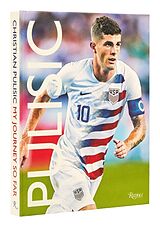 Livre Relié Christian Pulisic: My Journey So Far de Christian Pulisic