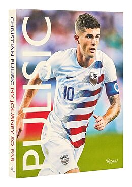 Livre Relié Christian Pulisic: My Journey So Far de Christian Pulisic